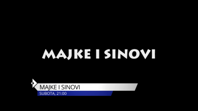 Photo of Gledajte: Subota 21,00 “Majke i sinovi” novi dokumentarni film TVSA