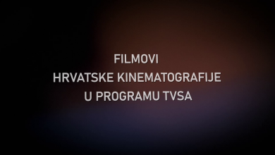 Photo of Fimovi hrvatske kinematografije u programu TVSA